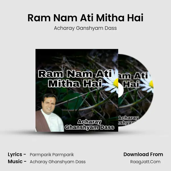 Ram Nam Ati Mitha Hai mp3 song