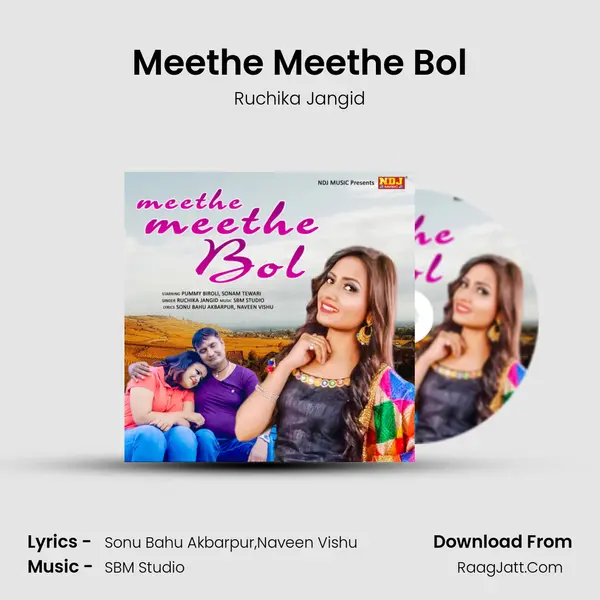 Meethe Meethe Bol - Ruchika Jangid