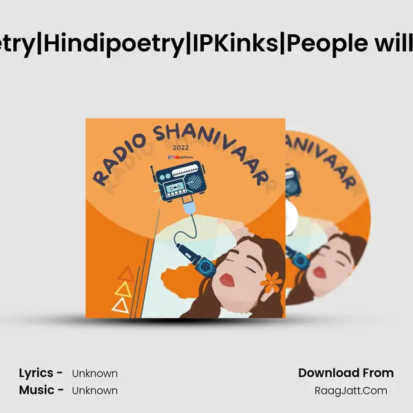 Mujhse Mat Pucho|Poetry|Hindipoetry|IPKinks|People will still raise a 1000 quest MP3 Song by  Cover