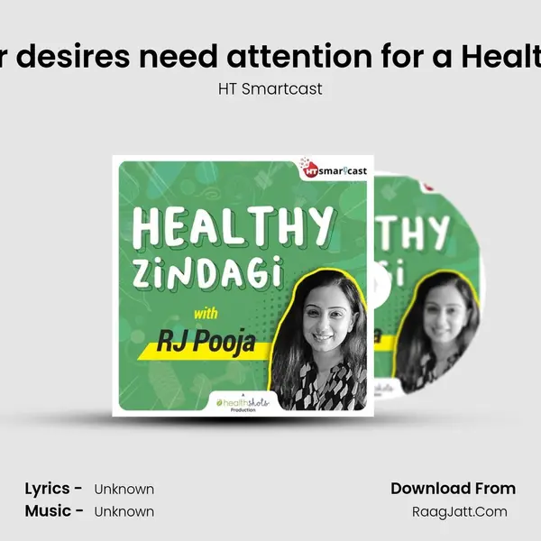 Ladies, your desires need attention for a Healthy Zindagi! Cover
