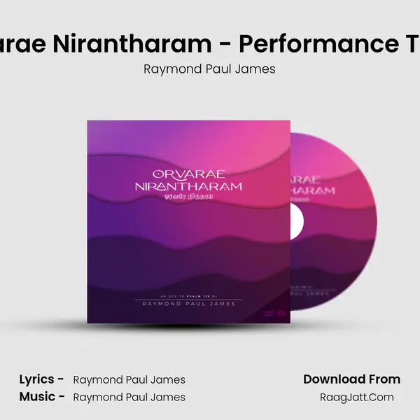 Orvarae Nirantharam - Performance Track MP3 Song by Raymond Paul James Cover
