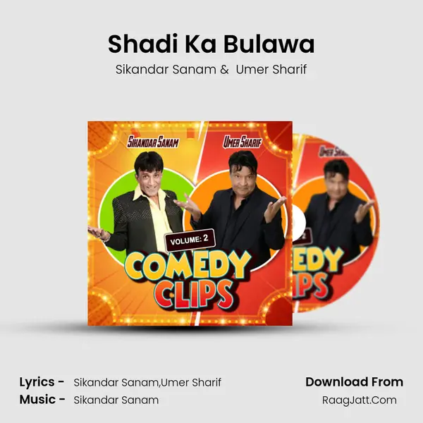 Shadi Ka Bulawa MP3 Song by Sikandar Sanam Cover
