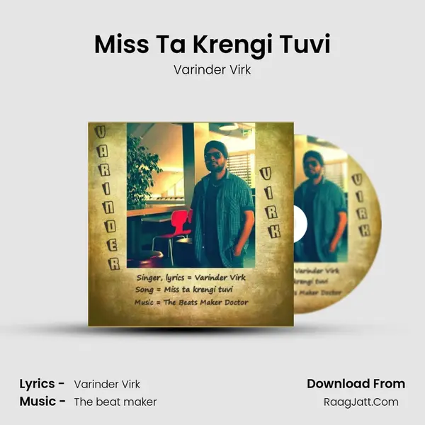 Miss Ta Krengi Tuvi MP3 Song by Varinder Virk Cover