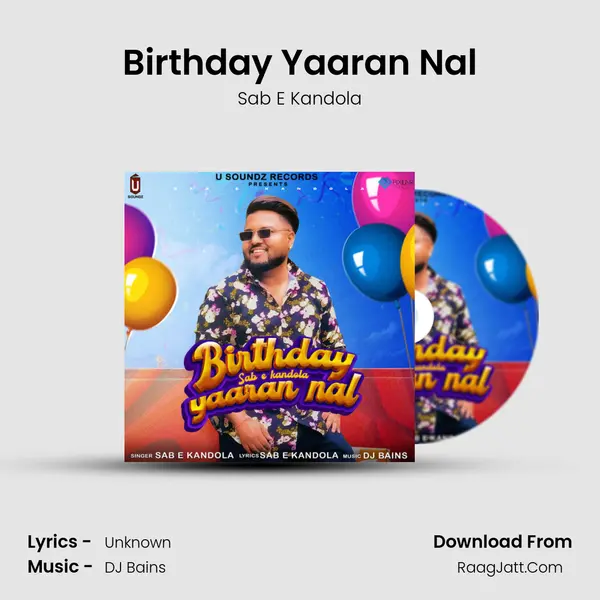 Birthday Yaaran Nal MP3 Song by Sab E Kandola Cover