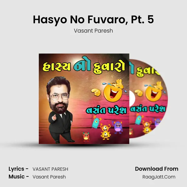 Hasyo No Fuvaro, Pt. 5 MP3 Song by Vasant Paresh Cover