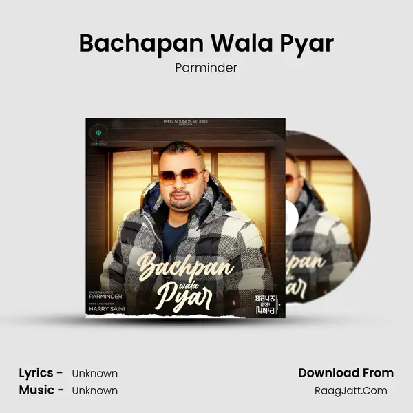 Bachapan Wala Pyar mp3 song