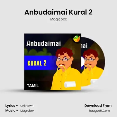 Anbudaimai Kural 2 - Magicbox