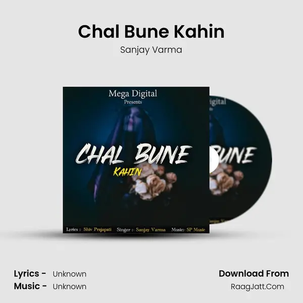 Chal Bune Kahin mp3 song