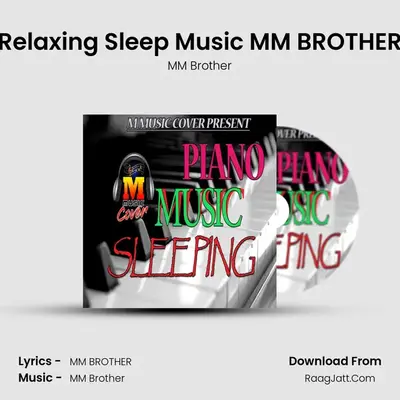 Relaxing Sleep Music MM BROTHER mp3 song
