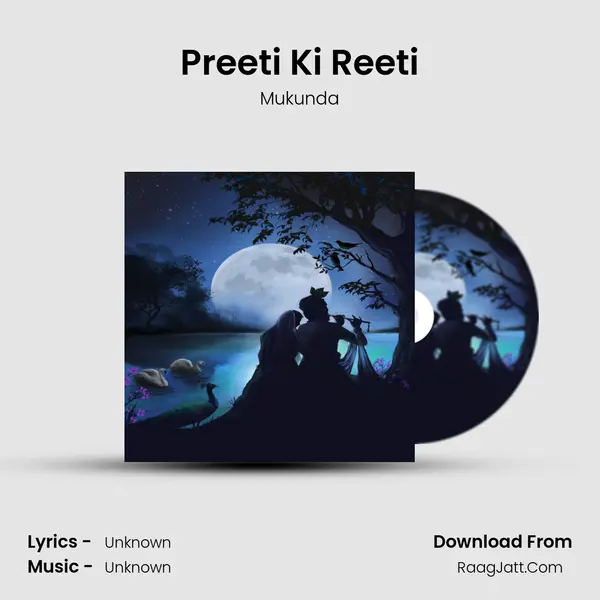 Preeti Ki Reeti MP3 Song by Mukunda Cover