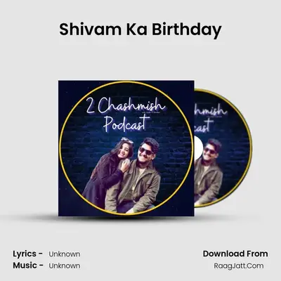 Shivam Ka Birthday MP3 Song by  Cover