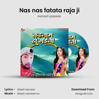 Nas nas fatata raja ji MP3 Song by Avinash paswan Cover