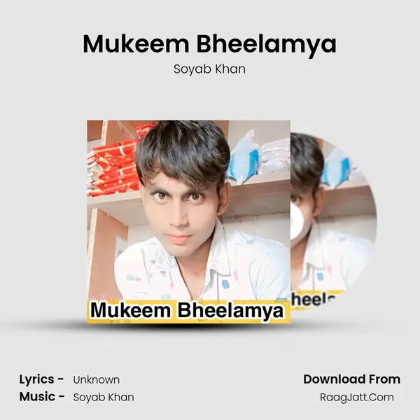 Mukeem Bheelamya MP3 Song by Soyab Khan Cover
