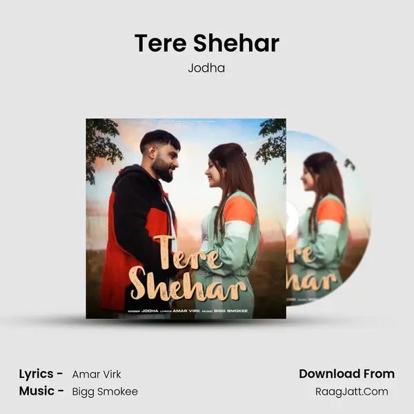 Tere Shehar MP3 Song by Jodha Cover