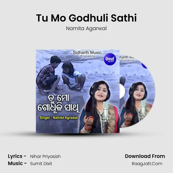 Tu Mo Godhuli Sathi - Namita Agarwal