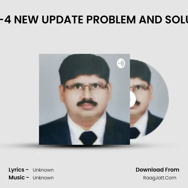 GSTR-4 NEW UPDATE PROBLEM AND SOLUTION MP3 Song by  Cover
