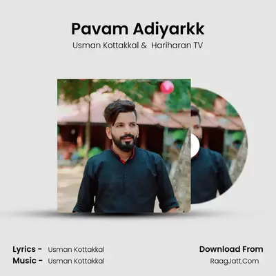 Pavam Adiyarkk - Usman Kottakkal