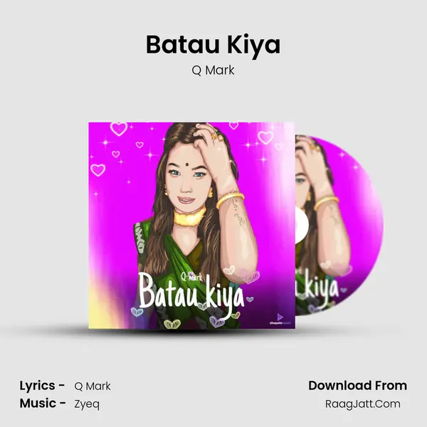 Batau Kiya MP3 Song by Q Mark Cover