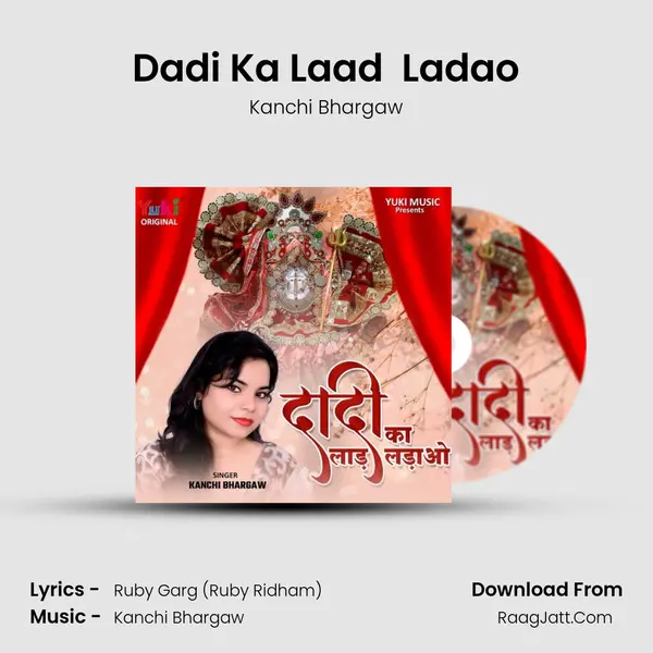 Dadi Ka Laad  Ladao MP3 Song by Kanchi Bhargaw Cover