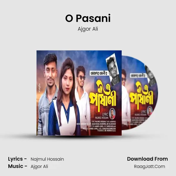 O Pasani MP3 Song by Ajgor Ali Cover