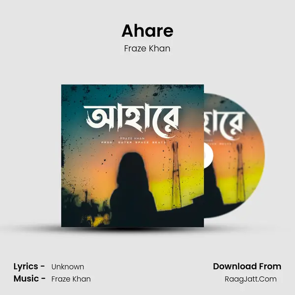 Ahare MP3 Song by Fraze Khan Cover