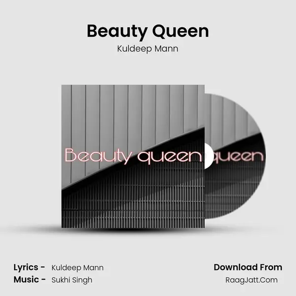 Beauty Queen - Kuldeep Mann