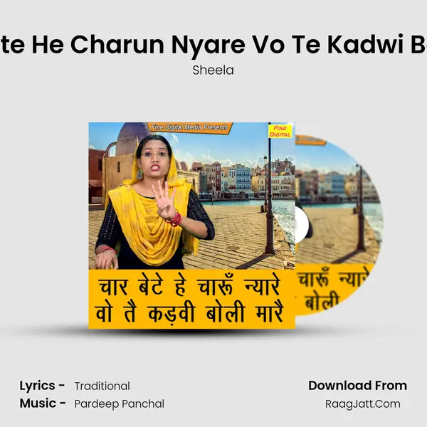 Char Bete He Charun Nyare Vo Te Kadwi Boli Mare - Sheela