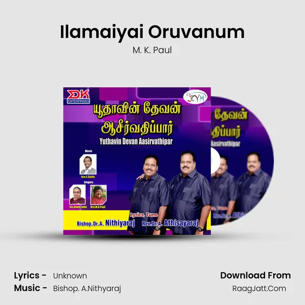Ilamaiyai Oruvanum MP3 Song by M. K. Paul Cover