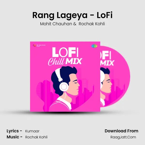 Rang Lageya - LoFi MP3 Song by Mohit Chauhan Cover