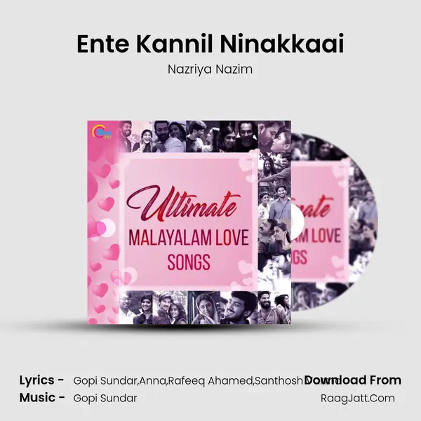 Ente Kannil Ninakkaai mp3 song