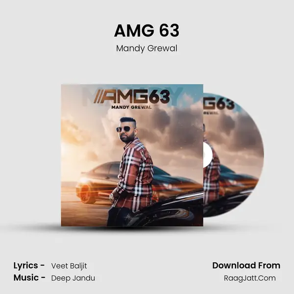 AMG 63 - Deep Jandu