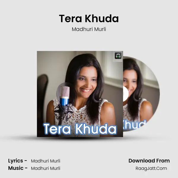Tera Khuda - Madhuri Murli