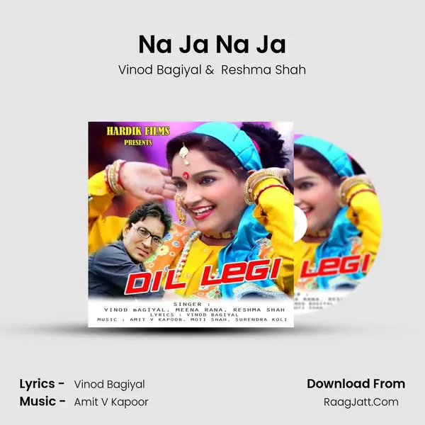 Na Ja Na Ja MP3 Song by Vinod Bagiyal Cover