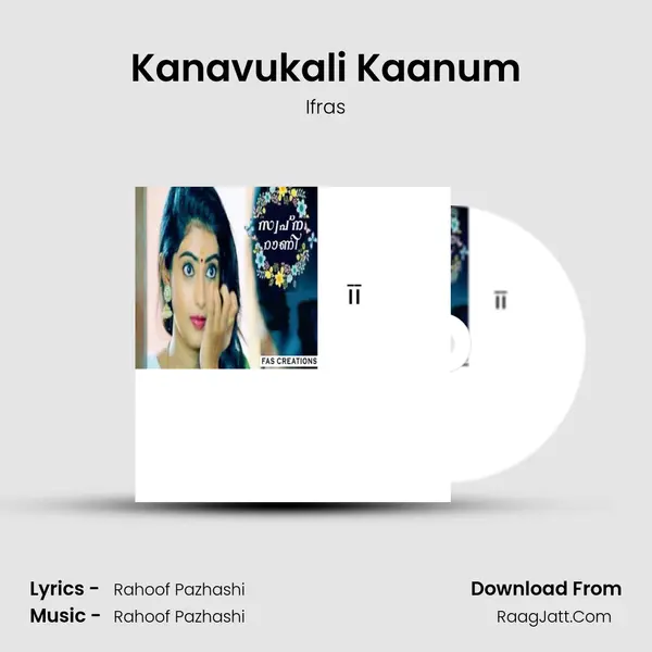 Kanavukali Kaanum MP3 Song by Ifras Cover