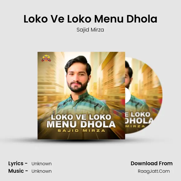 Loko Ve Loko Menu Dhola Cover