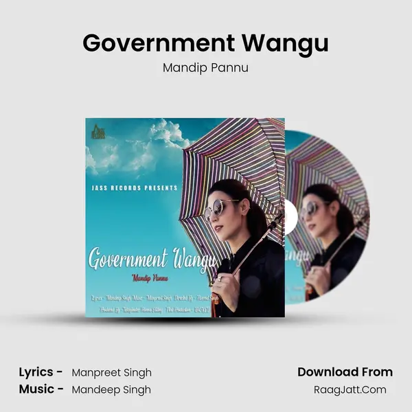 Government Wangu MP3 Song by Mandip Pannu Cover