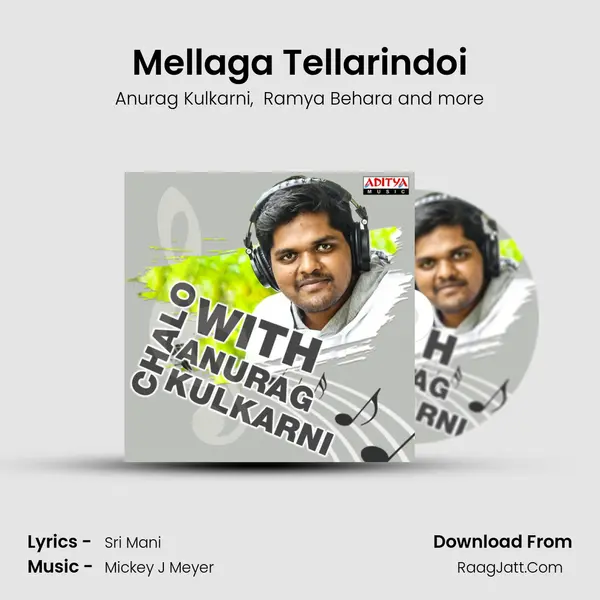 Mellaga Tellarindoi MP3 Song by Anurag Kulkarni Cover