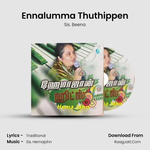 Ennalumma Thuthippen MP3 Song by Sis. Beena Cover