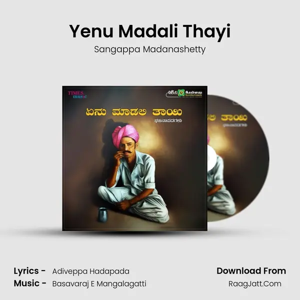Yenu Madali Thayi MP3 Song by Sangappa Madanashetty Cover