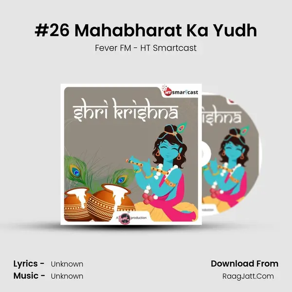 #26 Mahabharat Ka Yudh MP3 Song by Fever FM - HT Smartcast Cover