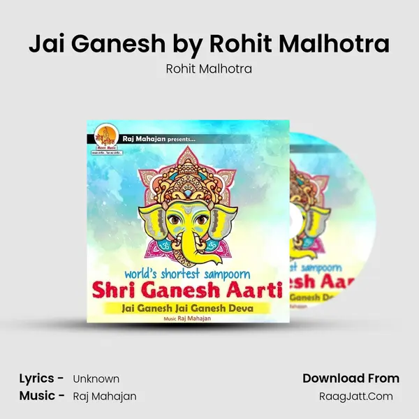 Jai Ganesh by Rohit Malhotra MP3 Song by Rohit Malhotra Cover