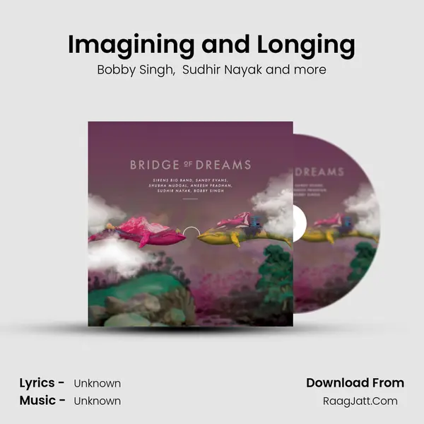 Imagining and Longing mp3 song