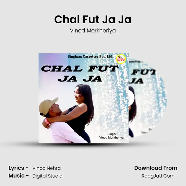 Chal Fut Ja Ja MP3 Song by Vinod Morkheriya Cover