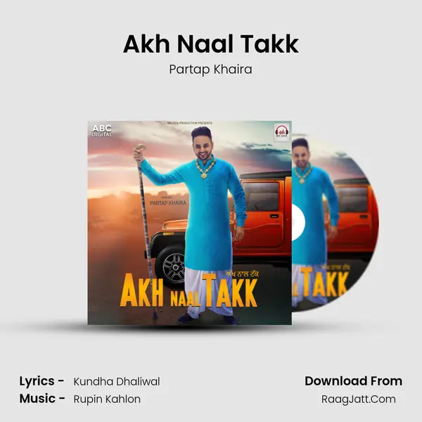 Akh Naal Takk MP3 Song by Partap Khaira Cover