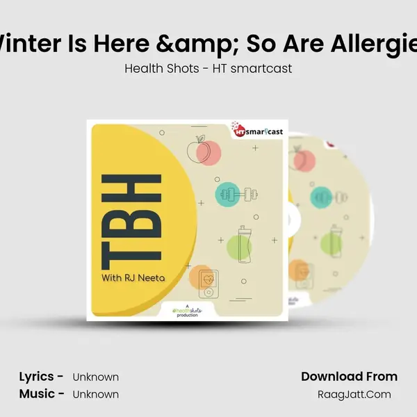 Winter Is Here & So Are Allergies MP3 Song by Health Shots - HT smartcast Cover