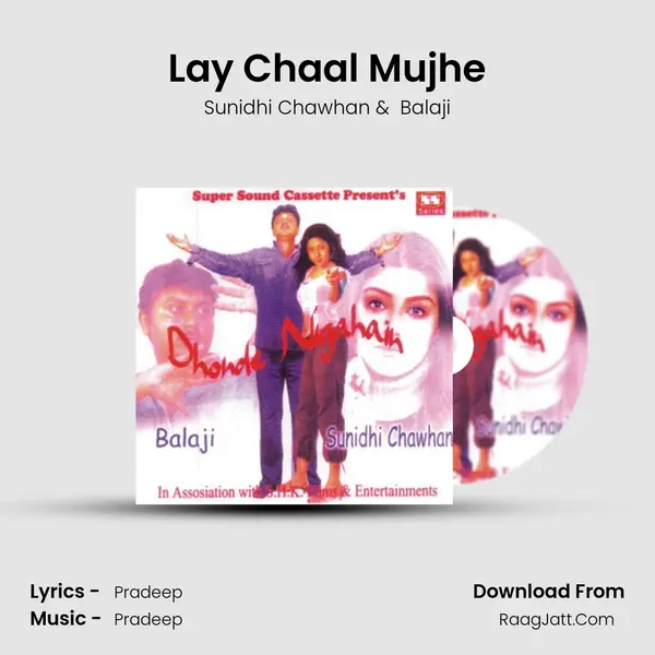 Lay Chaal Mujhe MP3 Song by Sunidhi Chawhan Cover