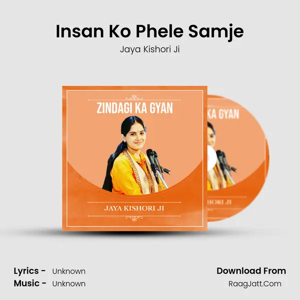 Insan Ko Phele Samje MP3 Song by Jaya Kishori Ji Cover