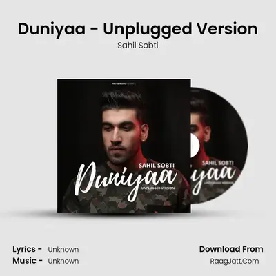 Duniyaa - Unplugged Version MP3 Song by Sahil Sobti Cover