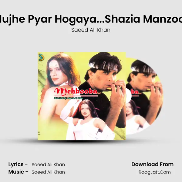 Mujhe Pyar Hogaya...Shazia Manzoor MP3 Song by Saeed Ali Khan Cover