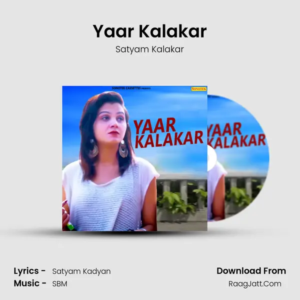 Yaar Kalakar MP3 Song by Satyam Kalakar Cover